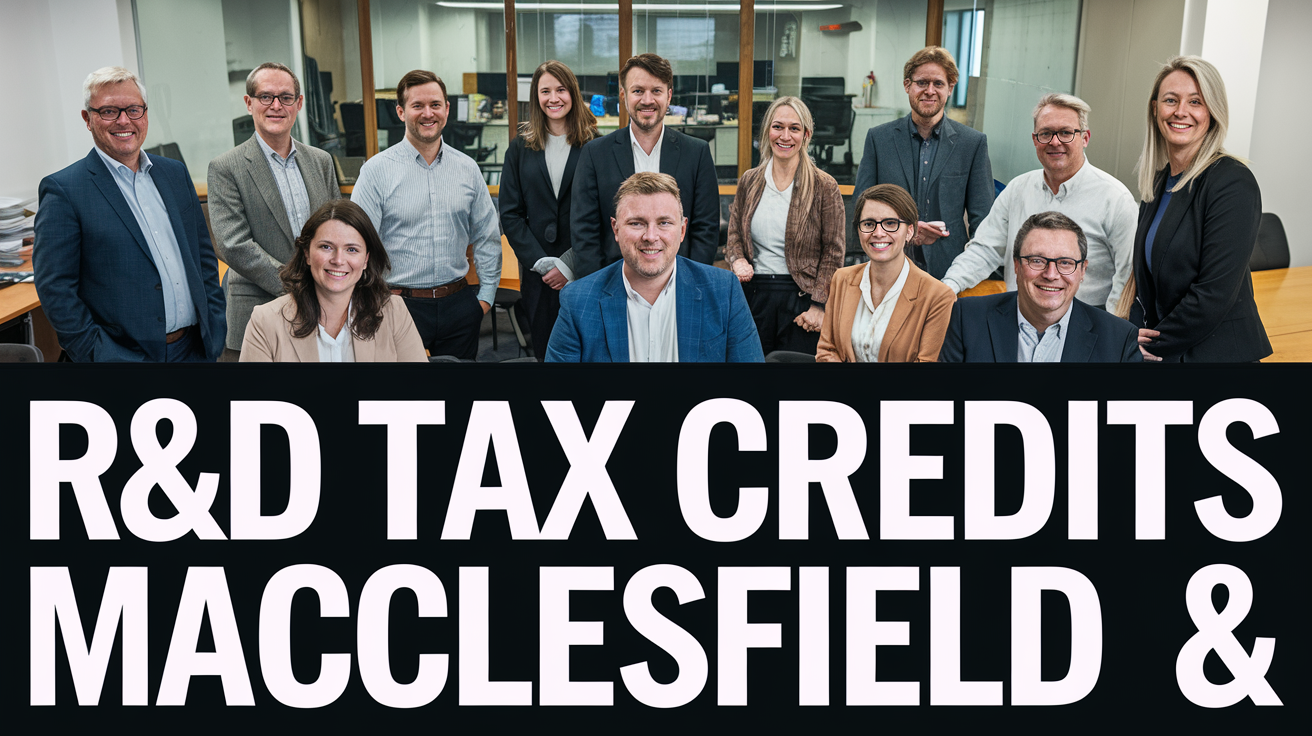 R&D Tax Credits Macclesfield Cheshire