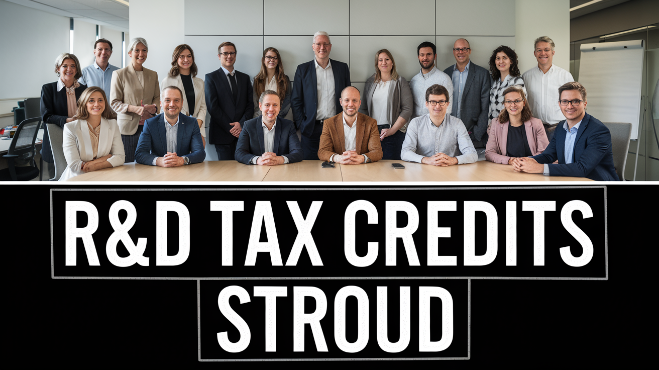 R&D Tax Credits Stroud Gloucestershire