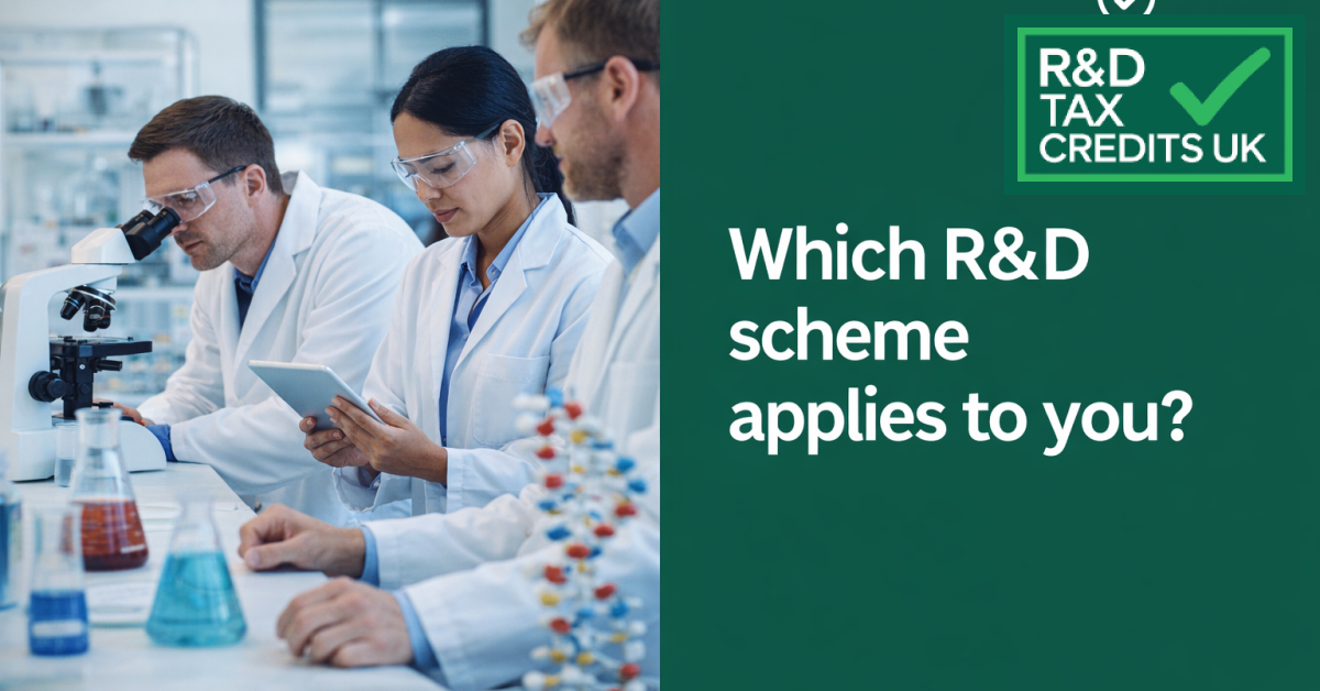 Which R&D scheme applies to you?